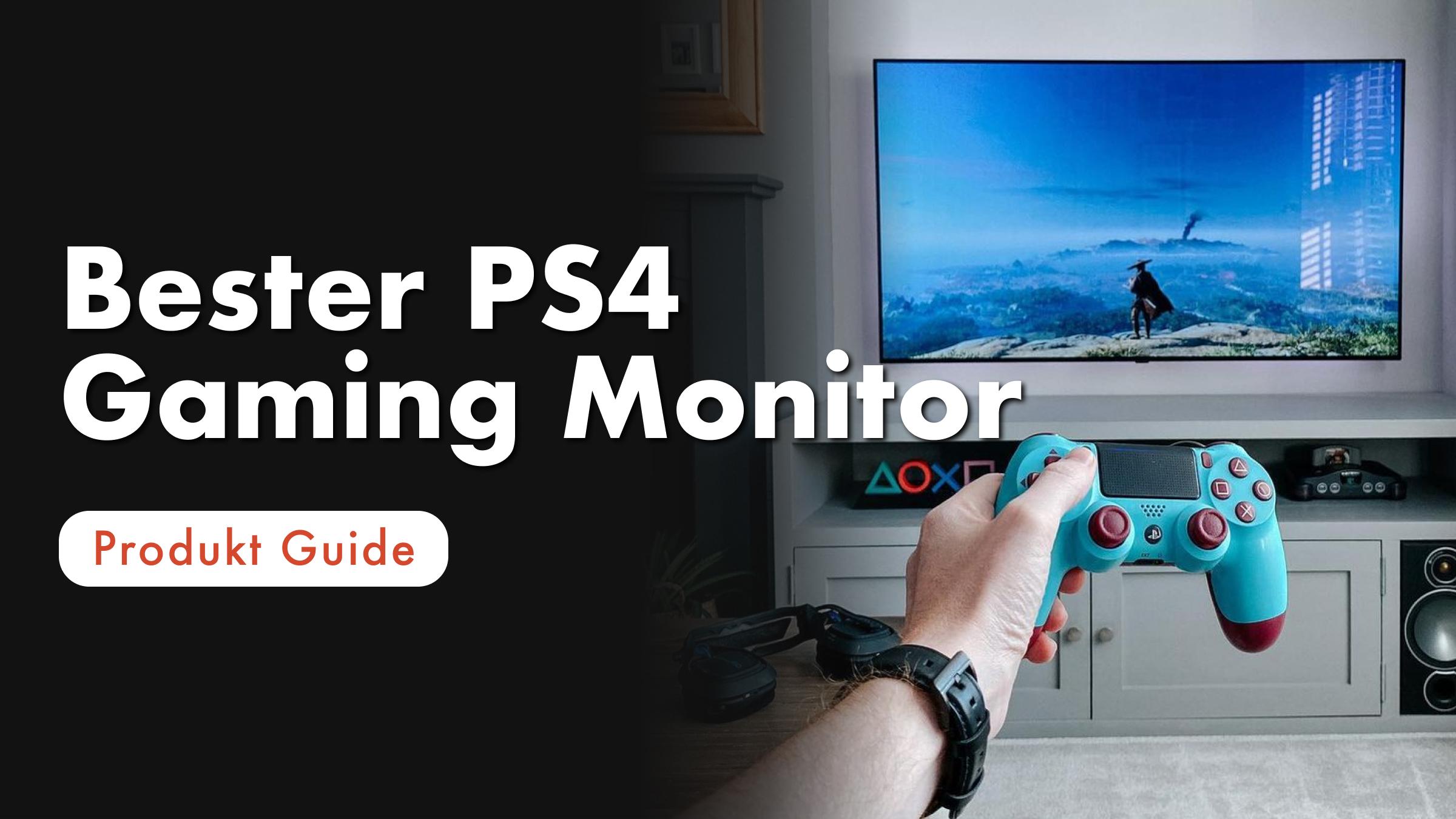 Bester PS4 Gaming Monitor 2024